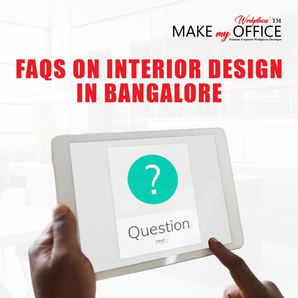 FAQs on Interior Design in Bangalore